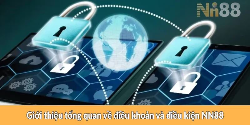 Giới thiệu tổng quan về điều khoản và điều kiện NN88