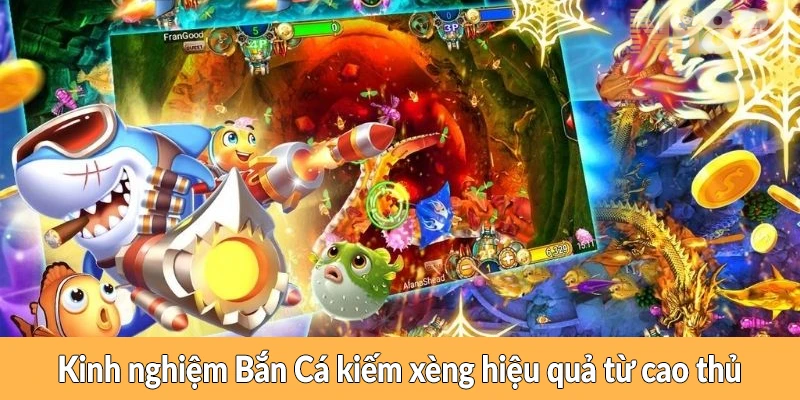Kinh nghiệm Bắn Cá kiếm xèng hiệu quả từ cao thủ