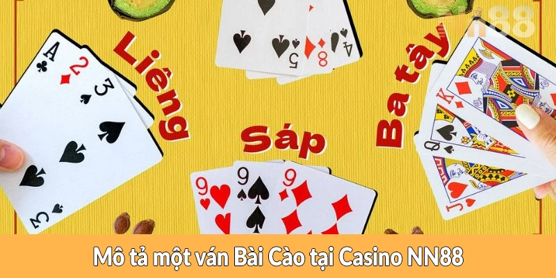 Mô tả một ván Bài Cào tại Casino NN88